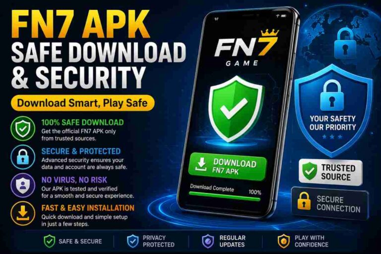 FN7 APK Safe Download Guide for Android Users